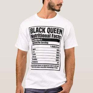 Black History Month Nutrition Facts Black Queen T-Shirt