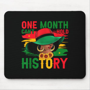 Black History Month One Month Can't Hold Our Histo Mouse Pad