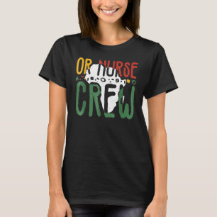 Black History Month OR Nurse Crew African Operatin T-Shirt