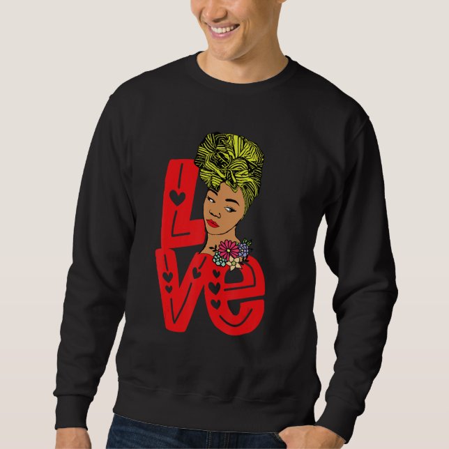 Black History Month Pajama Love African American M Sweatshirt (Front)