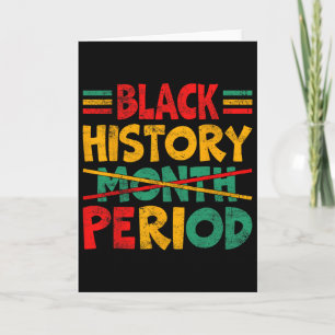 Black History Month Period Card