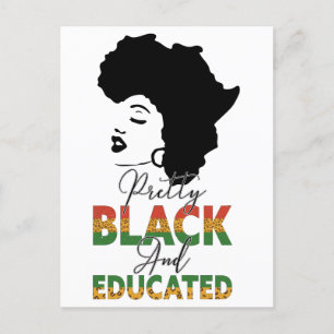 Black History Month Pretty Black & Educated Postcard