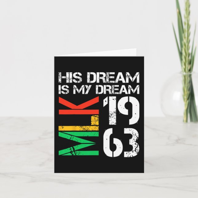 Black History Month Pride Mlk 1963 His Dream Is My Card (Front)