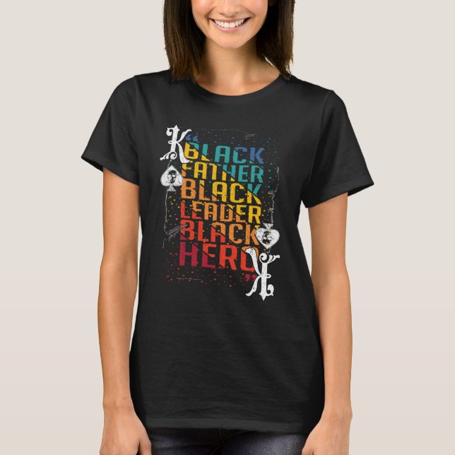 Black History Month Proud Black Poker Father T-Shirt (Front)