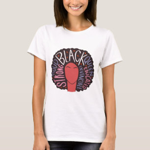 Black History Month Quotes - Black Woman Queen T-Shirt