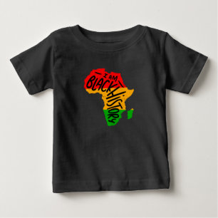 Black History Month Quotes - I AM BLACK HISTORY Baby T-Shirt