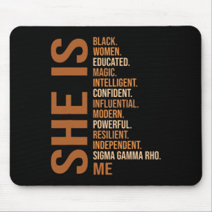 Black History Month She Is Me Sigma Gamma Hbcu Wom Mouse Pad