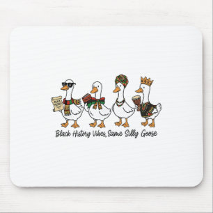 Black History Month Silly Goose Melanin African Mouse Pad