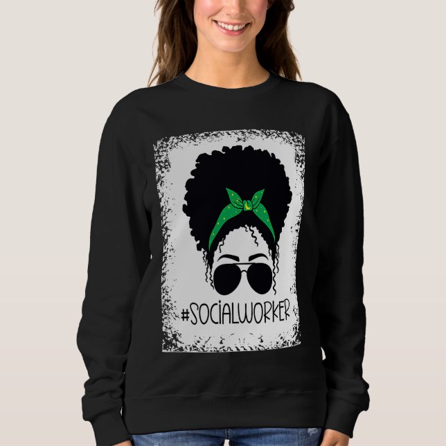 Black History Month Social Worker Black Education Sweatshirt (Front)