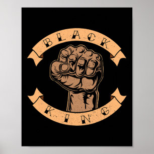 Black History Month Strong Black King Fist Melanin Poster