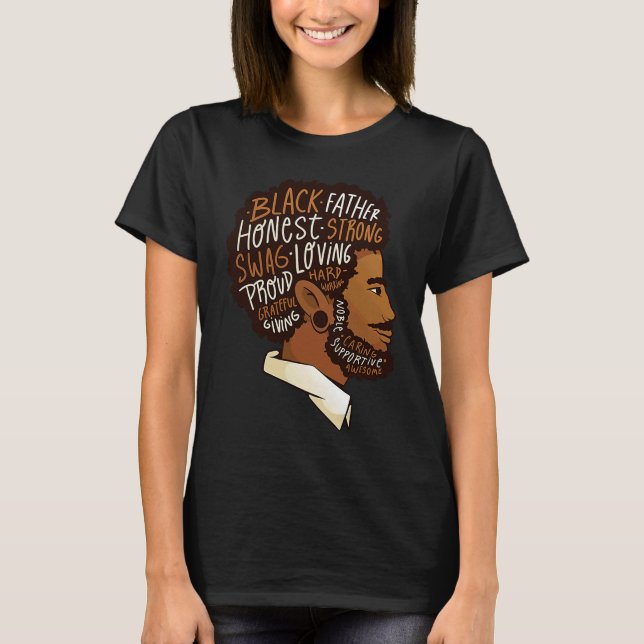 Black History Month Strong Father Proud DNA Roots  T-Shirt (Front)