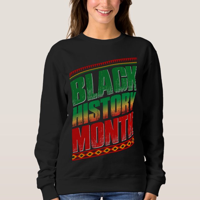 Black History Month Sweatshirt (Front)
