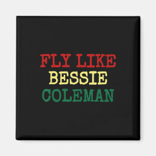 Black History Month T Shirt Bessie Coleman Pilot G Magnet