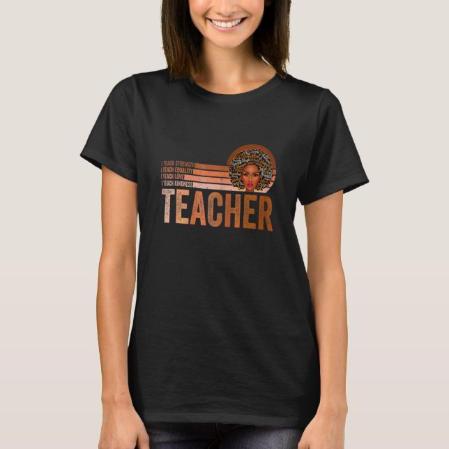 Black History Month Teacher Afro Melanin African A T-Shirt (Front)