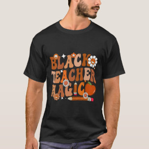 Black History Month Teacher Groovy Black Teacher M T-Shirt