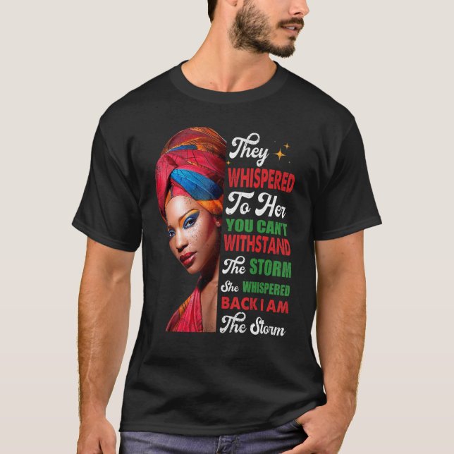 Black History Month Women African Afro I Am The St T-Shirt (Front)