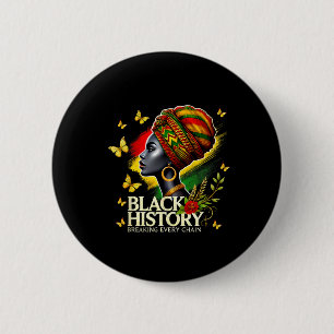 Black History Month Women Black History Breaking E 6 Cm Round Badge