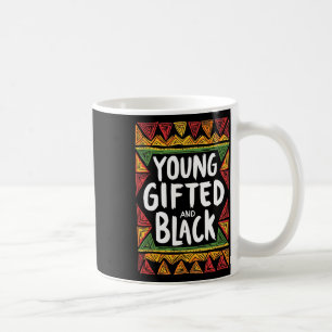 Black History Month Young Gifted And Black African Coffee Mug