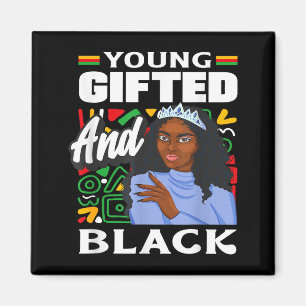 Black History Month Young Gifted And Black  Magnet