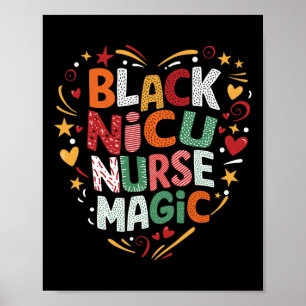 Black History Nicu Nurse Magic African American Nu Poster