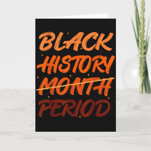 Black History Period African American History Men Card