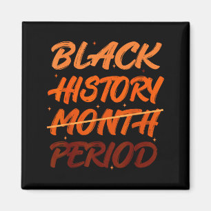 Black History Period African American History Men Magnet