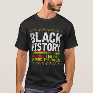 Black History Pride BHM African Heritage African A T-Shirt