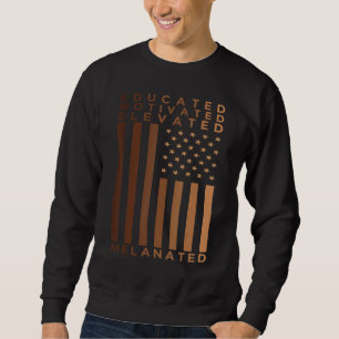 Black History Pride  Educated Motivated Elevated M Sweatshirt
