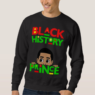 Black History Prince Melanin Boy Son Bruh Brown Sk Sweatshirt
