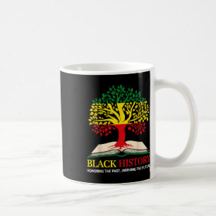 Black History Proud Black History Culture Teacher Coffee Mug