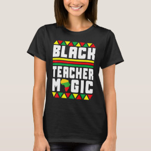 Black History Pyjamas Afro Black Teacher Magic Bla T-Shirt