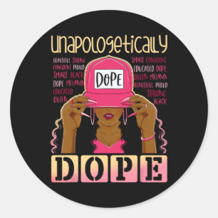 Black History Queen Afro Unapologetically Drug Mel Classic Round Sticker