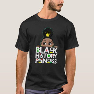 Black History Sista Princess Melanin Girl Brown Sk T-Shirt