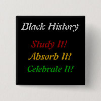 "Black History - Study, Absorb, Celebrate"