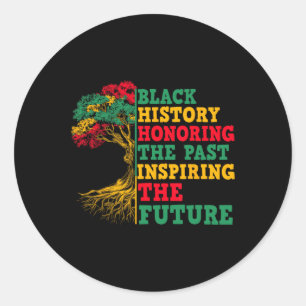 Black History Tree Honoring The Past Inspiring The Classic Round Sticker