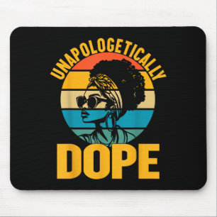 Black History Unapologetically Afro Melanin Girl W Mouse Pad