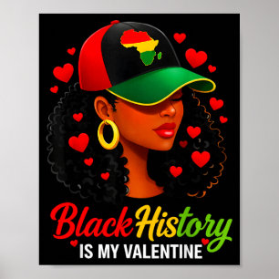 Black History Valentine Funny Black History Women Poster