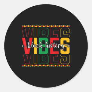 Black History Vibes African American Freedom Junet Classic Round Sticker