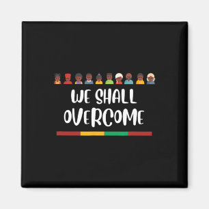 Black History We Shall Overcome Civil Rights Junet Magnet