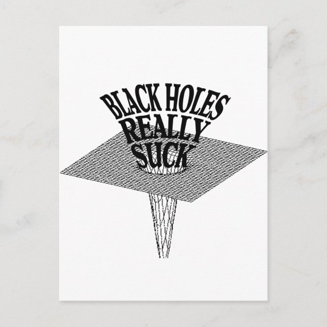 Black Holes Really Suck Postcard (Front)