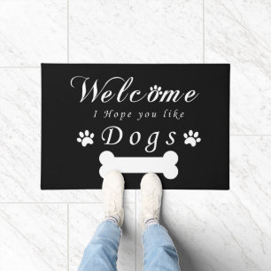 Black I Hope Welcome You Like Dogs Doormat. Doormat