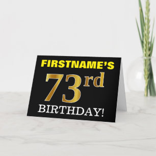 Black, Imitation Gold "73rd BIRTHDAY" Card