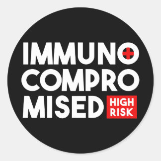 Black Immunocompromised High Risk Classic Round Sticker
