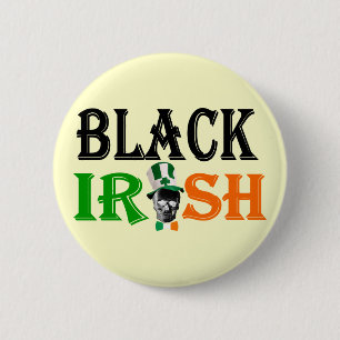 Black Irish St Patrick's day 6 Cm Round Badge