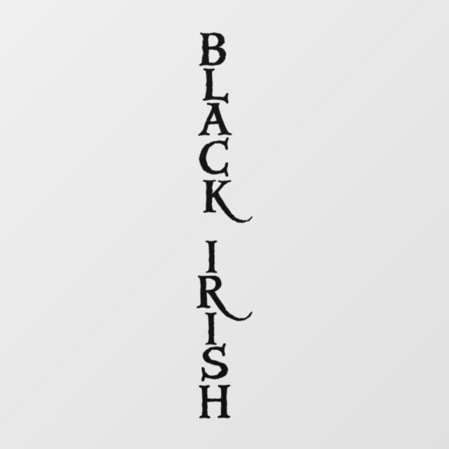 Black Irish vert see-thru window cling back stick (Sheet)