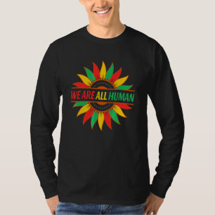 Black Is Beautiful We Are All Human African Flag S T-Shirt