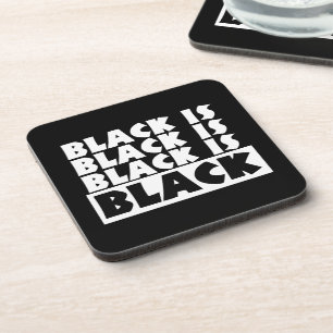 Black Is Black Coaster