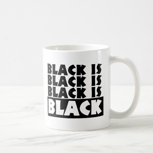 Black Is Black Coffee Mug (Right)