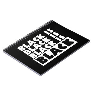 Black Is Black Notebook