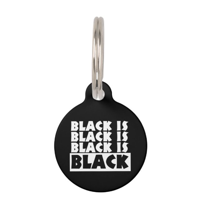 Black Is Black Pet Tag (Front)